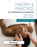 Student Workbook for Beck’s Theory & Practice of Therapeutic Massage