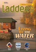 Ladders Social Studies 3: Living by the Water (above-level)