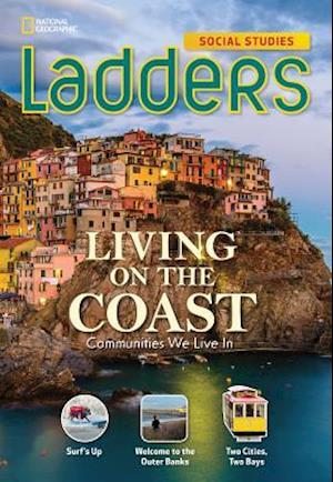 Ladders Social Studies 3: Living on the Coast, (below-level)