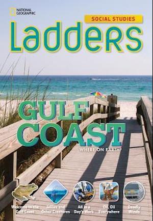 Ladders Social Studies 4: The Gulf Coast (below-level)