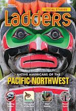 Ladders Social Studies 4:Native Americans of the Pacific Northwest  (above-level)