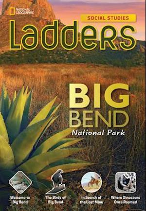 Ladders Social Studies 5: Big Bend National Park (below-level)