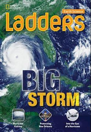 Ladders Science 3: Big Storm (below-level; earth science)