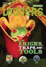 Ladders Science 3: Tricks, Traps, and Tools (below-level; life science)