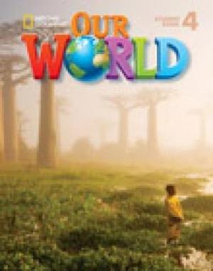 Our World 4 with Student's CD-ROM