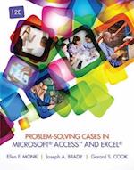 Problem-Solving Cases in Microsoft® Access™ and Excel®