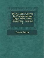 Storia Della Guerra Dell'independenza Degli Stati Uniti D'America, Volume 1