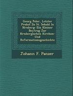 Georg Pe Ler, Letzter Probst Zu St. Sebald in N Rnberg