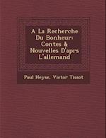 a la Recherche Du Bonheur