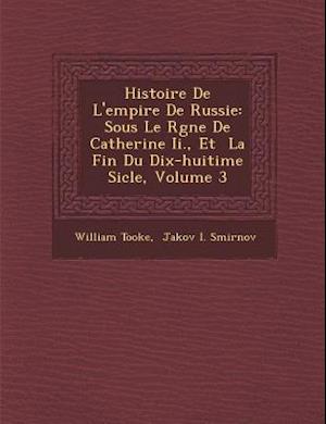 Histoire de L'Empire de Russie