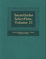 S Mmtliche Schriften, Volume 21