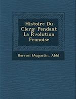 Histoire Du Clerg