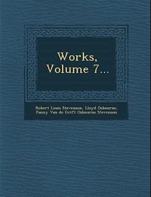 Works, Volume 7...