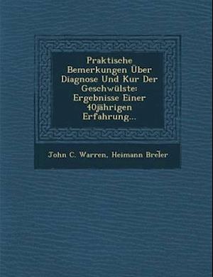 Praktische Bemerkungen Uber Diagnose Und Kur Der Geschwulste