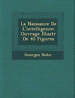 La Naissance de L'Intelligence