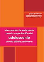 "Intervención de enfermería para la capacitación del adolescente ante la diálisis peritoneal"