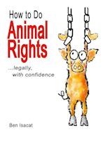 How to Do Animal Rights