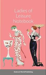 Ladies of Leisure Notebook 