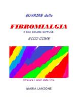 Guarire dalla fibromialgia