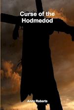 Curse of the Hodmedod 