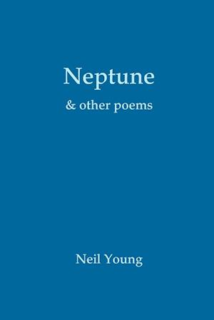 Neptune & other poems