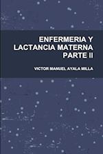 ENFERMERIA Y LACTANCIA MATERNA PARTE II