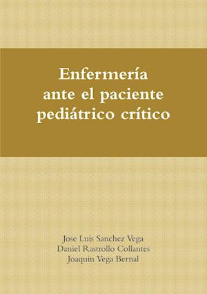 Enfermería ante el paciente pediátrico crítico