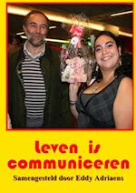 Leven is Communiceren