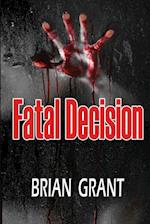 Fatal Decision 