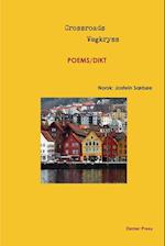 Crossroads/Vegkryss, Six Poets/Zes Dichters in Engelse En Noorse Vertaling