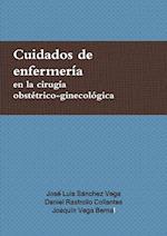 Cuidados de enfermeria en la cirugía obstétrico-ginecológica