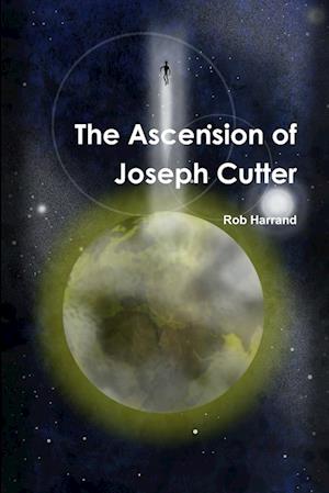 The Ascension of Joseph Cutter