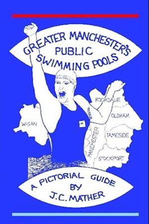 Greater Manchester's Public Swimming Pools