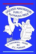 Greater Manchester's Public Swimming Pools 