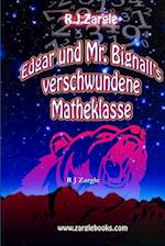 Edgar und Mr. Bignall's verschwundene Matheklasse