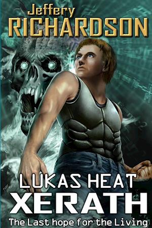 LUKAS HEAT Xerath. The last hope for the living.