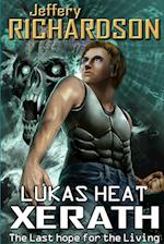 LUKAS HEAT Xerath. The last hope for the living. 