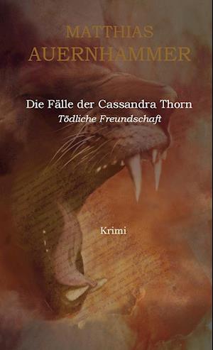 Die Fälle der Cassandra Thorn