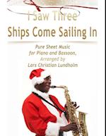 I Saw Three Ships Come Sailing In Pure Sheet Music for Piano and Bassoon, Arranged by Lars Christian Lundholm