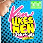 KEN LIKES MEN a 'Fairy'-Tale 