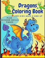 Dragons Coloring Book for Kids Ages 4 and UP