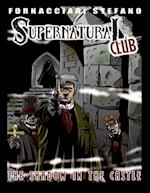 Supernatural Club: The Shadow in the Castle