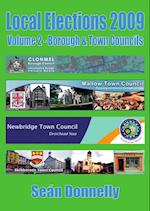 Local Elections 2009 - Volume 2 Borough & Town Councils 