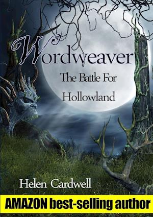 Wordweaver; The Battle For Hollowland