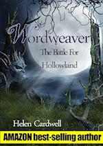 Wordweaver; The Battle For Hollowland 