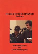 HIGHLY STRUNG HANNAH SERIES 4 