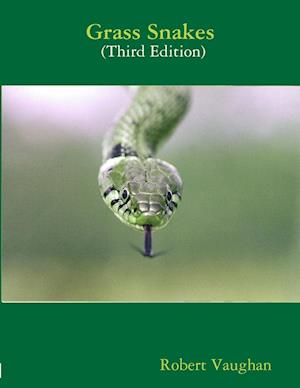 Grass Snakes Third Edition