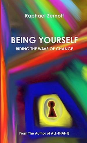 Being Yourself, Riding The Wave of Change