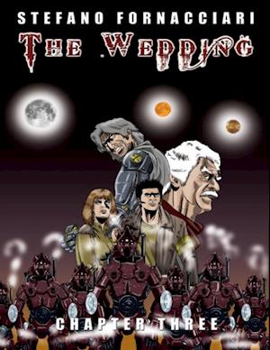 Wedding: Chapter Three