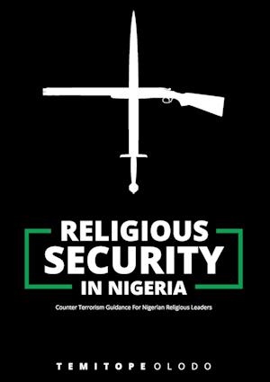 Counter Terrorism Guidance For Nigerian Religious Leaders